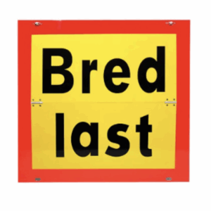 Bredlast skylt reflex 600 x 500 Vikbar